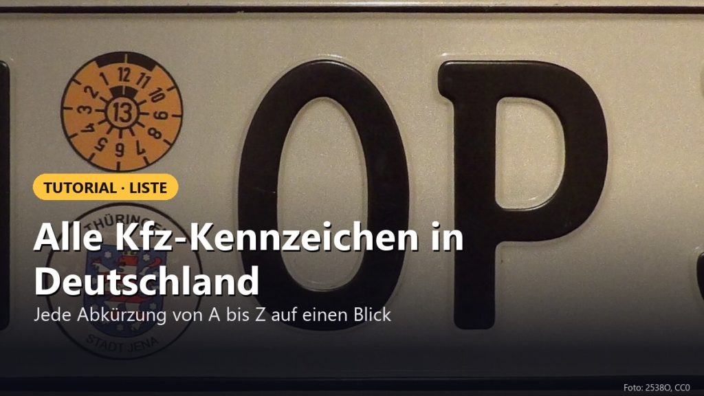 Alle Kfz-Kennzeichen in Deutschland – Jede Abkürzung von A bis Z auf einen Blick