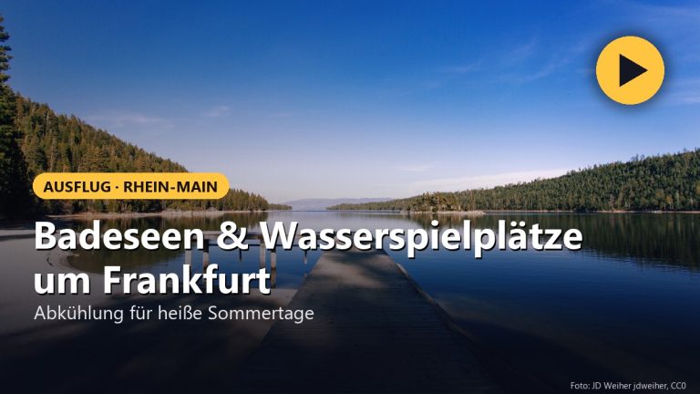 Badeseen und Wasserspielanlagen in und um Frankfurt