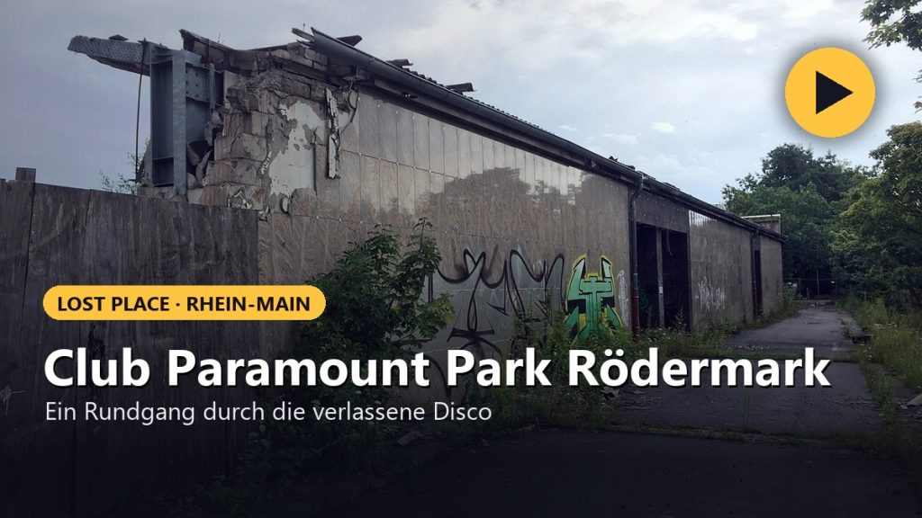 Club Paramount Park Rödermark – Ein Rundgang durch die verlassene Disco