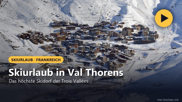 Ultimativer Skiurlaub in Val Thorens – Les Trois Vallees