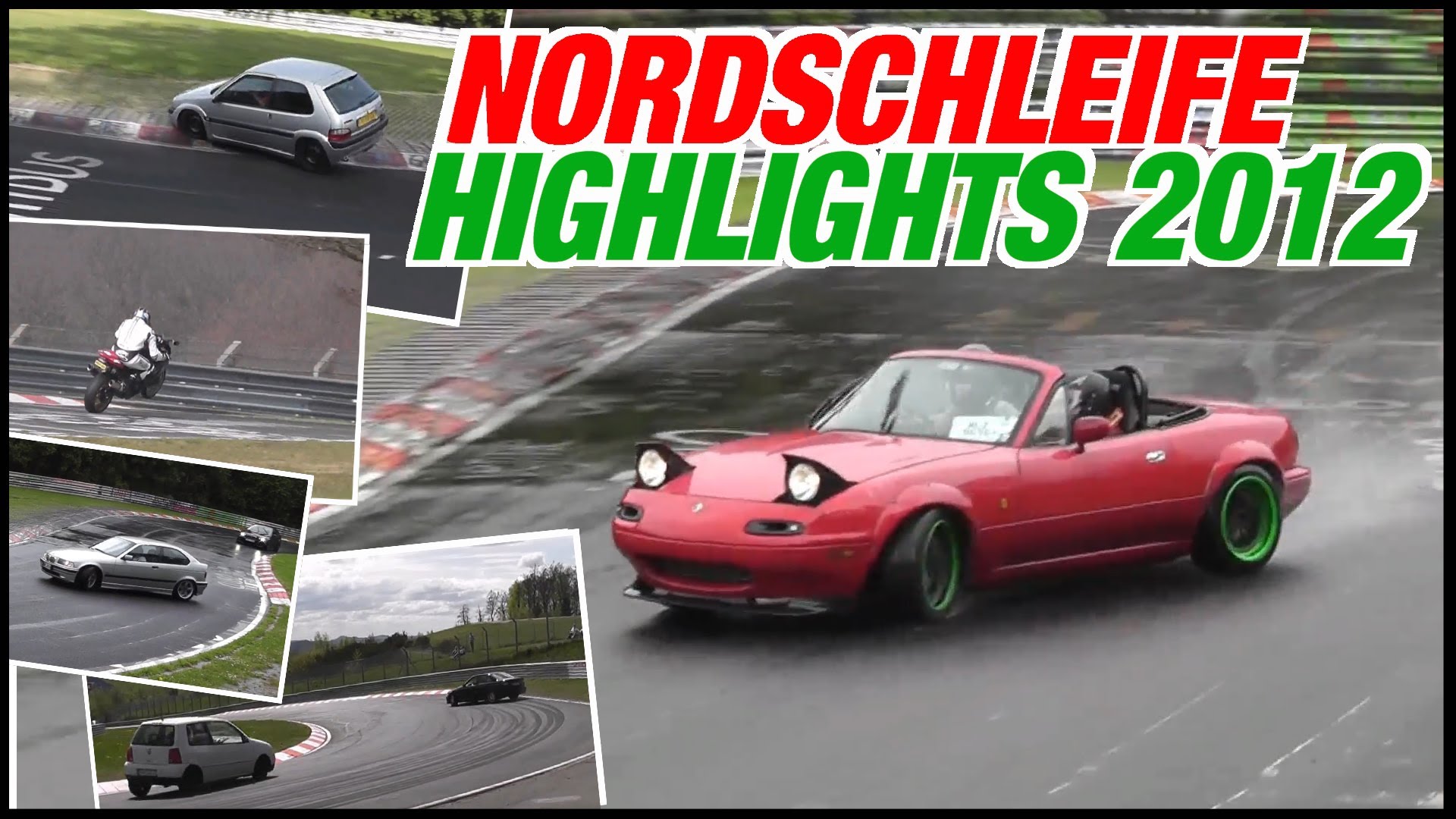 Compilation – Nordschleife Touristenfahrten Highlights 2012