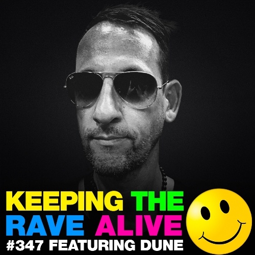 Podcast: Keeping The Rave Alive mit Dune