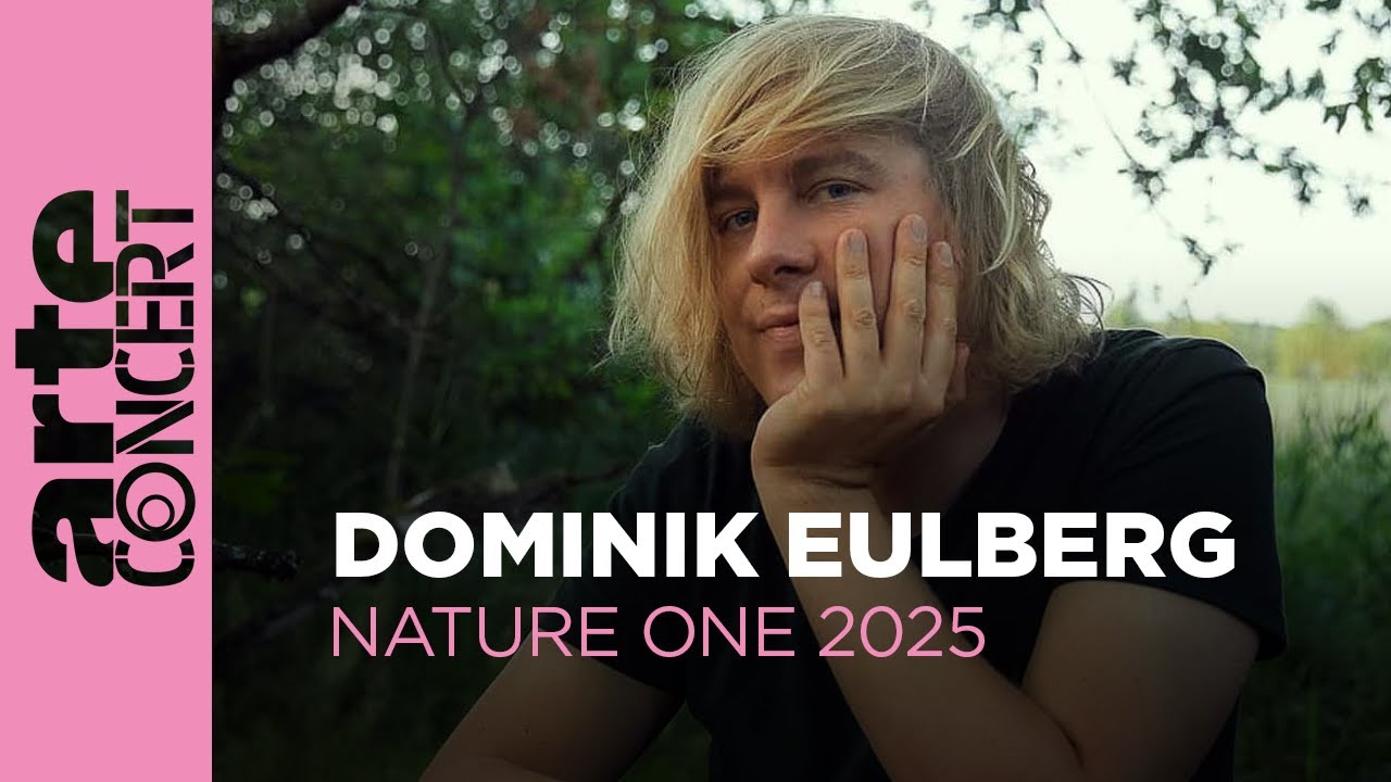 Dominik Eulberg: Nature One 2025 live bei ARTE Concert