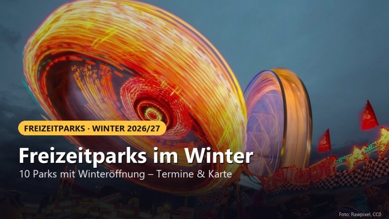 Freizeitparks im Winter 2026/27: Diese Parks haben geöffnet