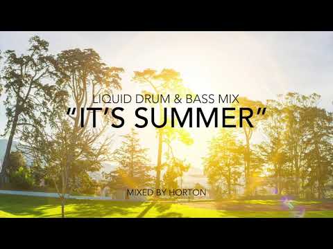 „It’s Summer“ ☀️~ Liquid Drum & Bass Mix