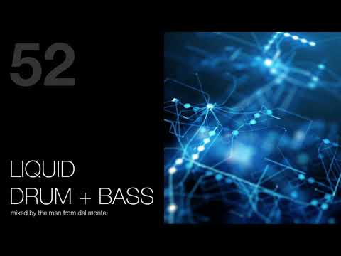 Liquid Drum and Bass Mix 52