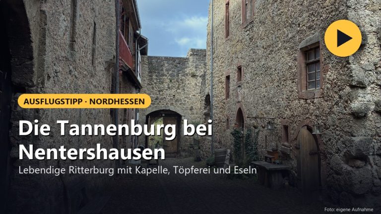 Tannenburg bei Nentershausen: Ausflug auf die lebendige Ritterburg